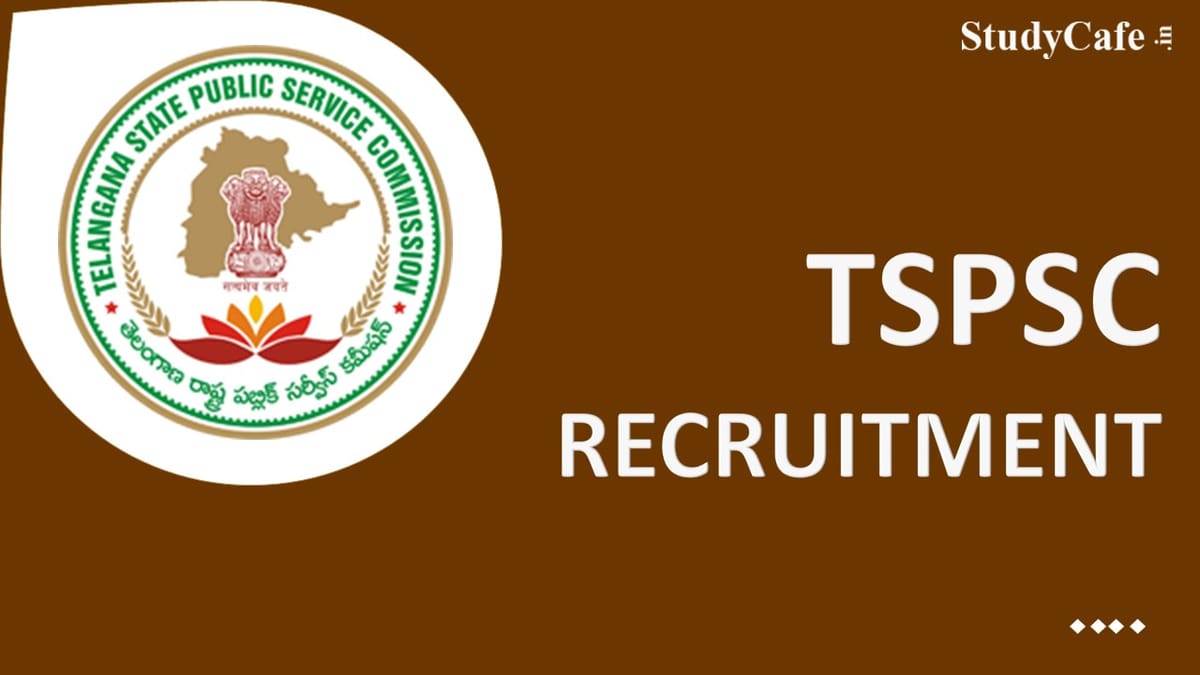 TSPSC Recruitment 2022 for 1540 Vacancies, Check Posts, Pay Scale, Qualification and How to Apply Here