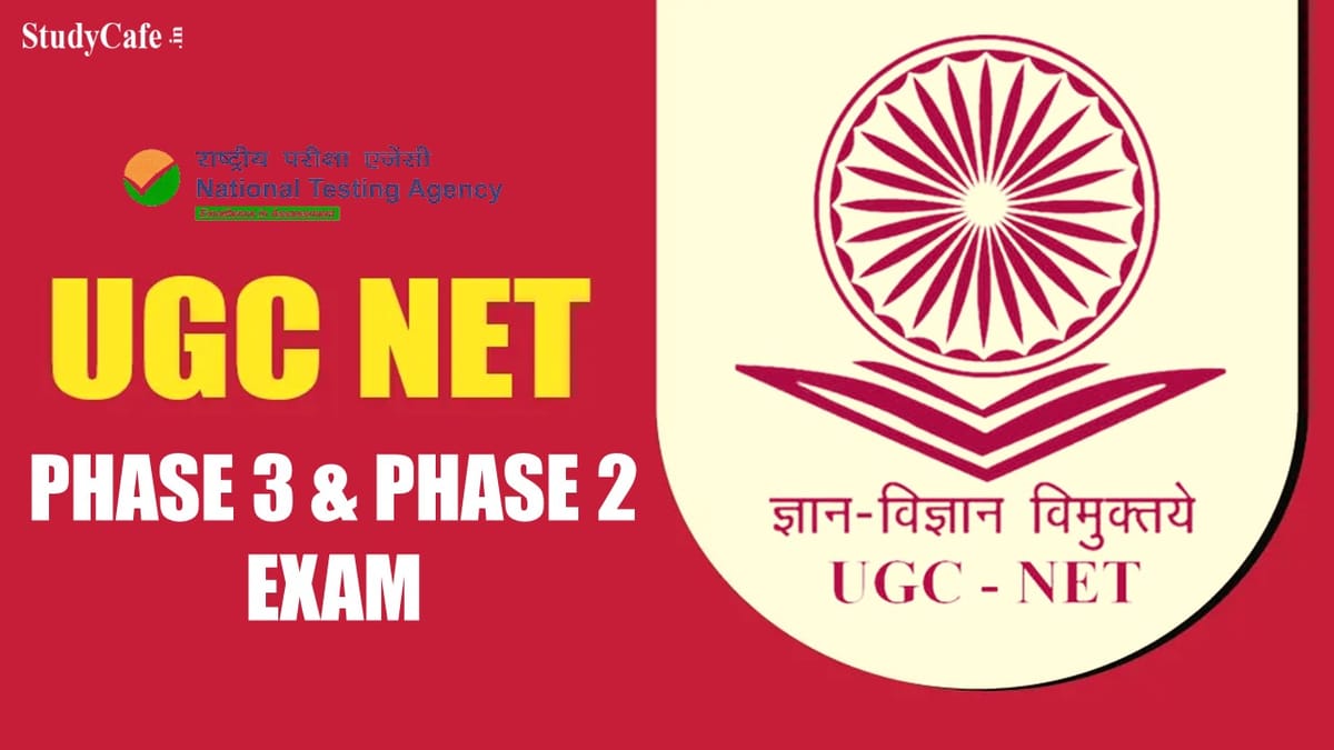 UGC NET 2022: NTA to release subject wise exam schedule for Phase 3 and Phase 2 Admit Card; Check How to Download Exam City Intimation Slip