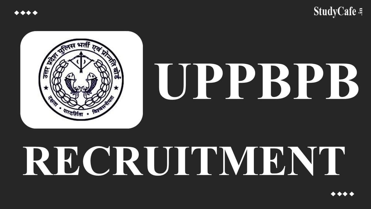 UPPBPB Police Recruitment 2022 Notification Soon: 2430 Vacancies, Check Posts, Eligibility Here