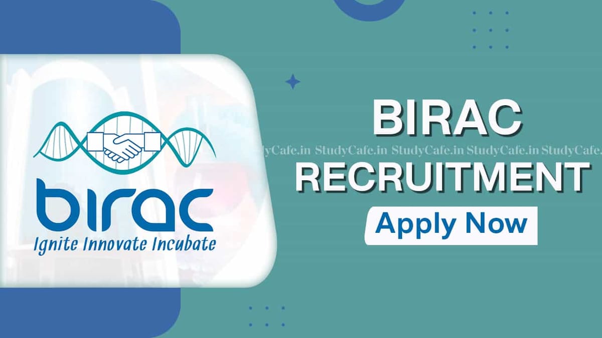 BIRAC Recruitment 2022: Pay Scale up to 420000, Check Post and How to Apply