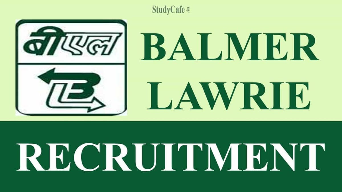 Balmer Lawrie Recruitment 2022: Last date Oct 25, Check Post, Qualification, Age and Other Details Here