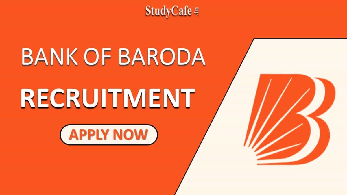 Bank of Baroda Recruitment 2022 for 346 Vacancies: Check Posts, Qualifications, and How to Apply Here