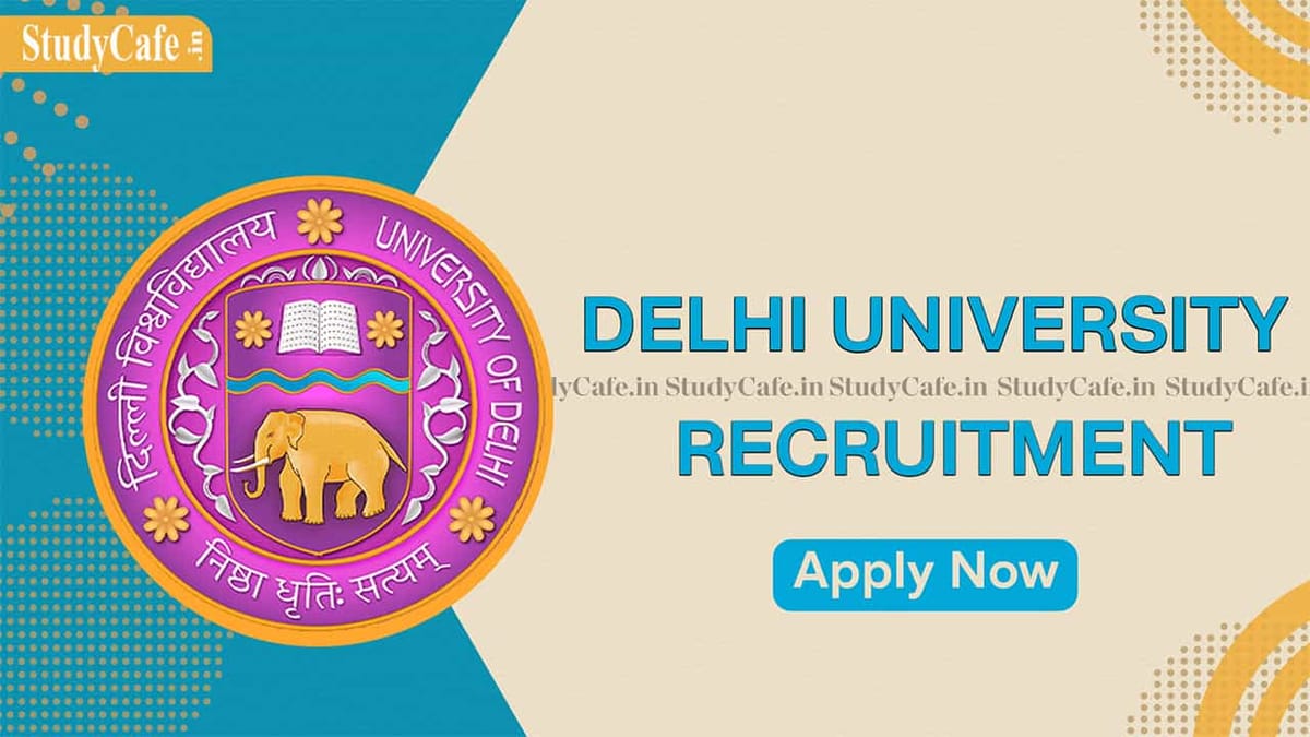 Delhi University Assistant Professor Recruitment 2022 for 78 Vacancies