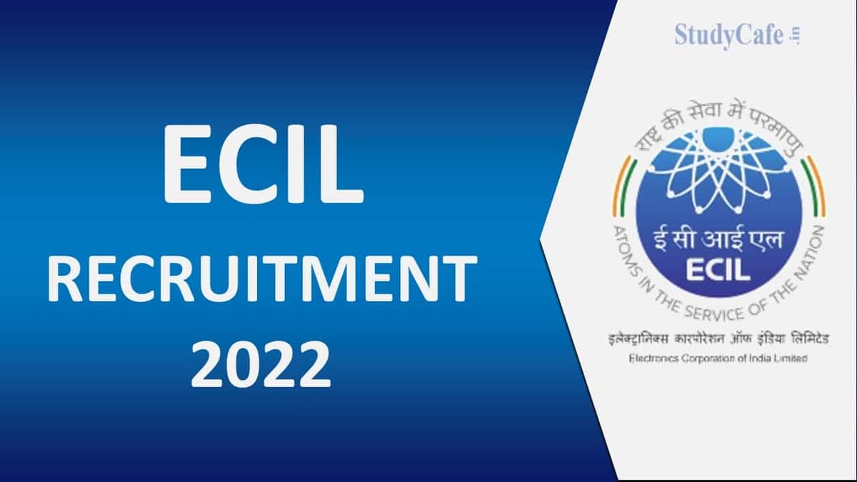 ECIL Recruitment 2022: 284 Vacancies, Apply before Oct 10, Check Post, Qualification, and How to Apply Here