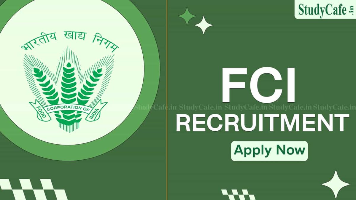 FCI Recruitment 2022: Check Post, Age, Qualification and How to Apply Here