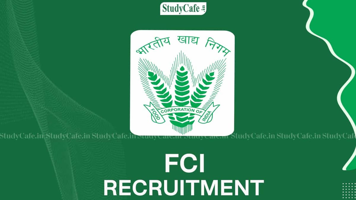FCI Recruitment 2022: Check Post, Vacancy Details, Qualification, and How to Apply