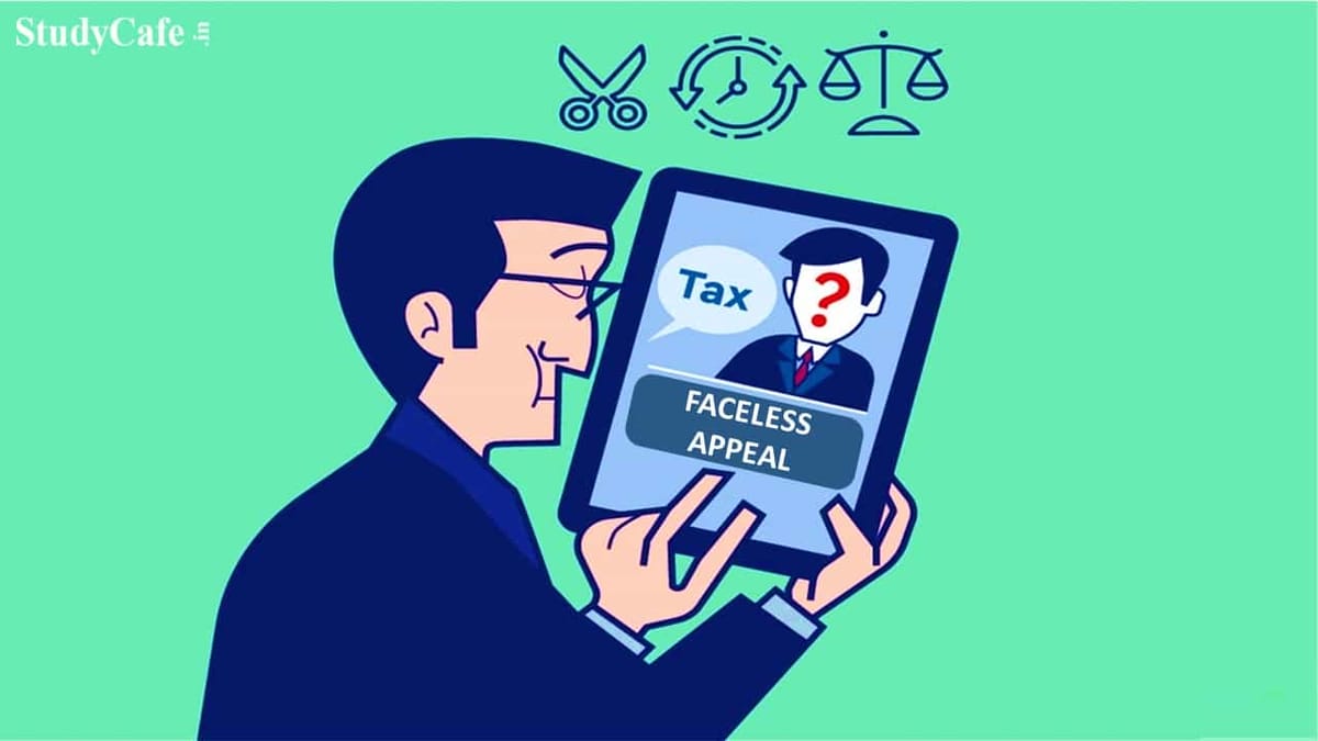 CBDT specifies jurisdiction of CIT(A) for filing faceless appeals for cases related to International Tax & TP