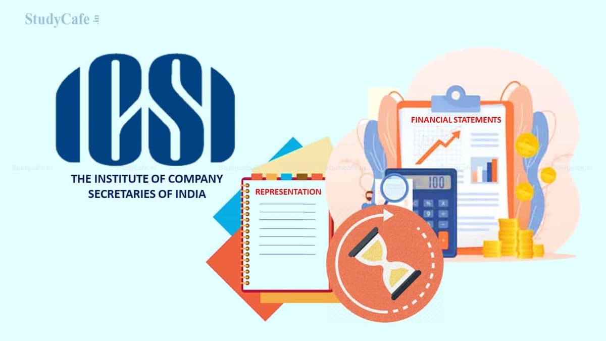 Extend Due date of Filing Financial Statements for the F.Y 2021-22: ICSI to MCA