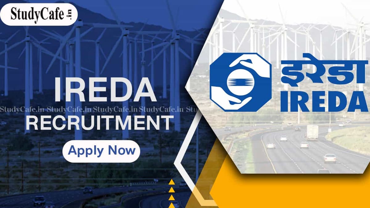 IREDA Recruitment 2022 for 21 Vacancies: Scale of Pay up to Rs.2.80 LPM, Check How to Apply Here