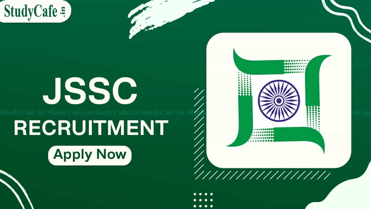 JSSC Recruitment 2022: Salary up to Rs.112400, Check Posts, Eligibility, ORA Date and How to Apply Here