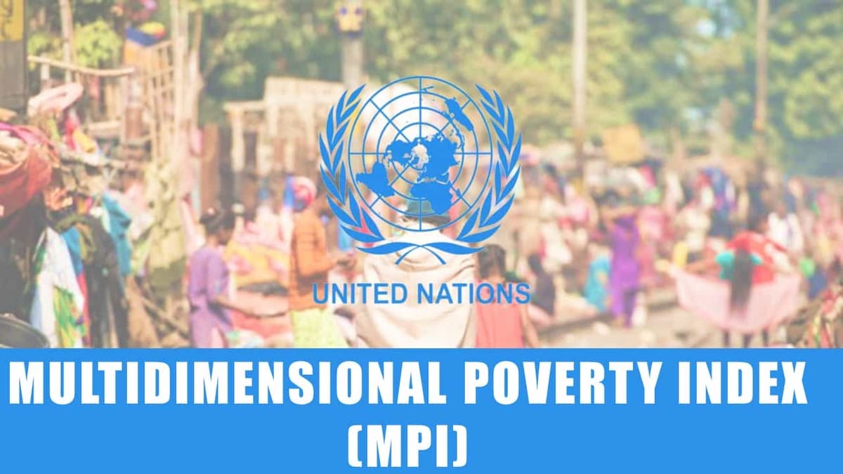 Multidimensional Poverty Index  (MPI) –  41.5 crore people exited poverty in India