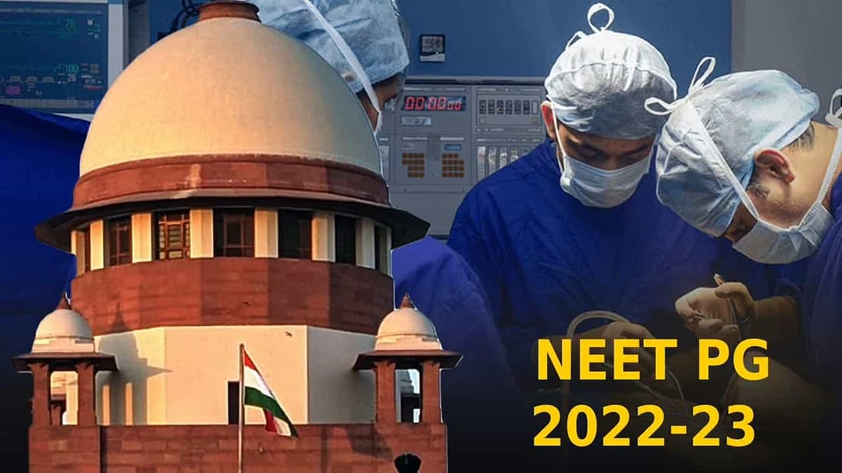 NEET PG 2022: Supreme Court gives permission the NMC to extend admission schedule