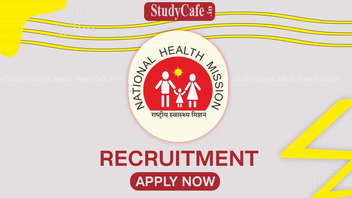 NHM Recruitment 2022 for Bumper 634 Vacancies, Check Posts, Eligibility, and How to Apply