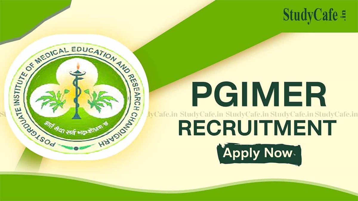 PGIMER Recruitment 2022: Check Posts, Eligibility and How to Apply Here