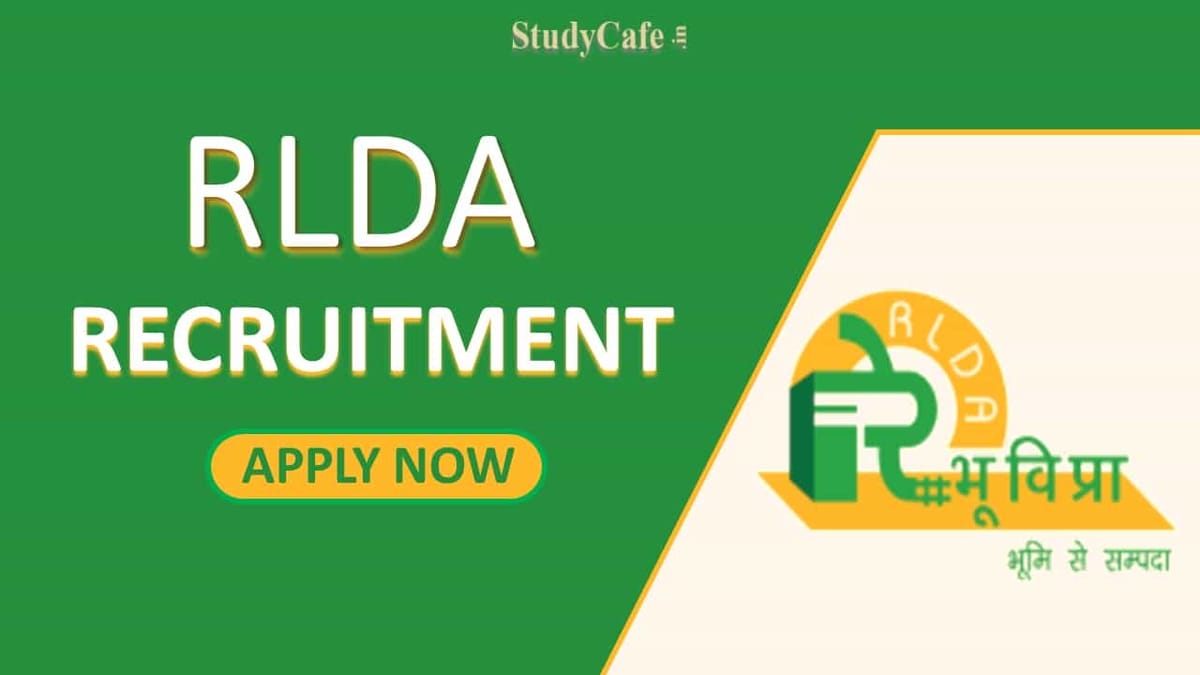 RLDA Recruitment 2022: Pay Scale up to Level- 14, Check Posts, Location and How to Apply Here