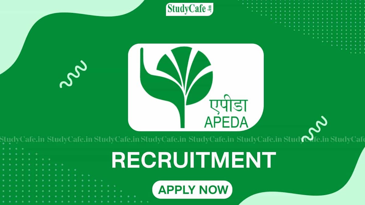 APEDA Recruitment 2022: Salary up to 112400, Check Post, Qualification and How to Apply
