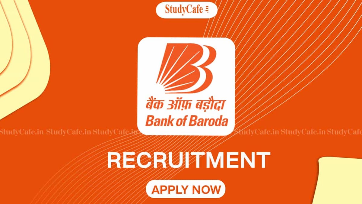 Bank of Baroda Recruitment 2022: Check Post, Pay Scale, Job Profile and How to Apply