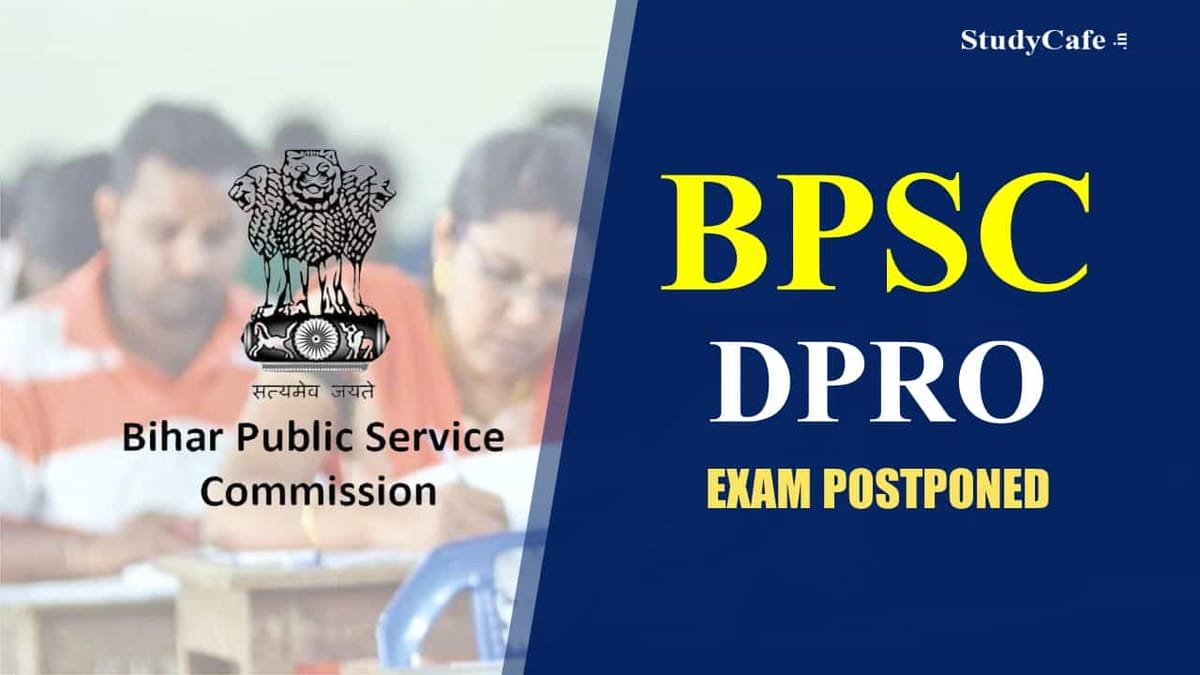 BPSC DPRO Exam Date Postponed; Check Details