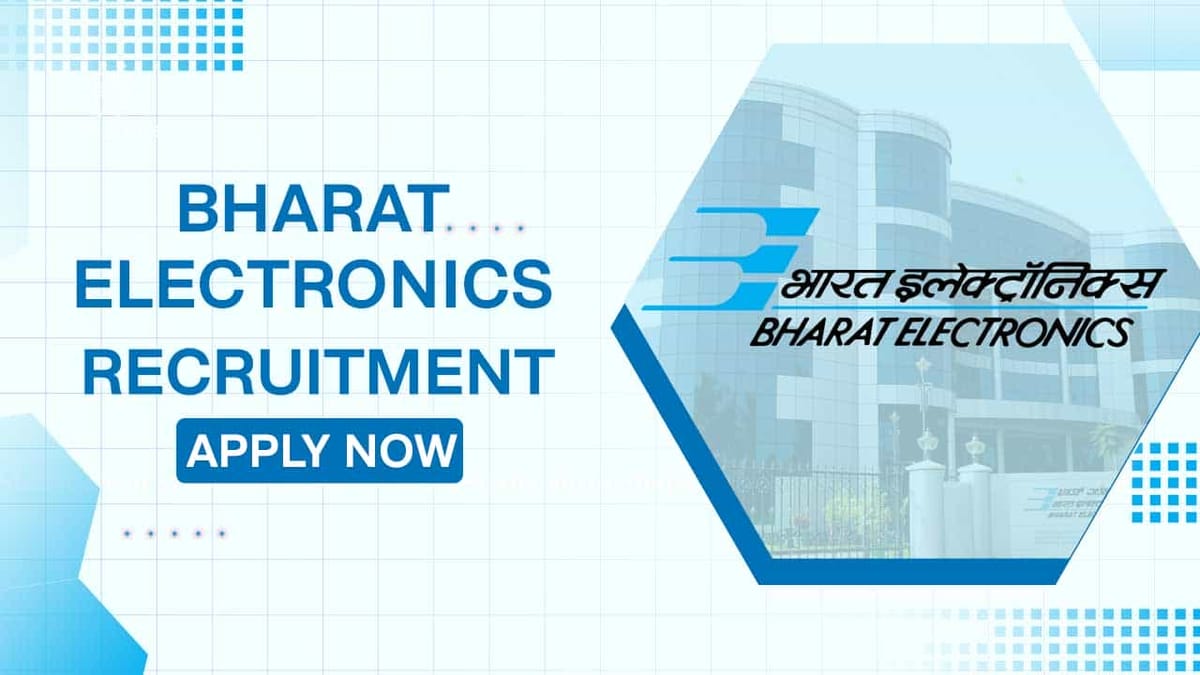 Bharat Electronics Recruitment 2022: Monthly Salary up to 55000, Check Posts, Qualification and How to Apply