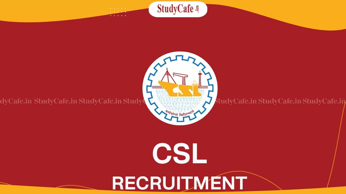CSL Recruitment 2022 for 143 Apprenticeship: Check Stipend, Selection Procedure, and Other Details