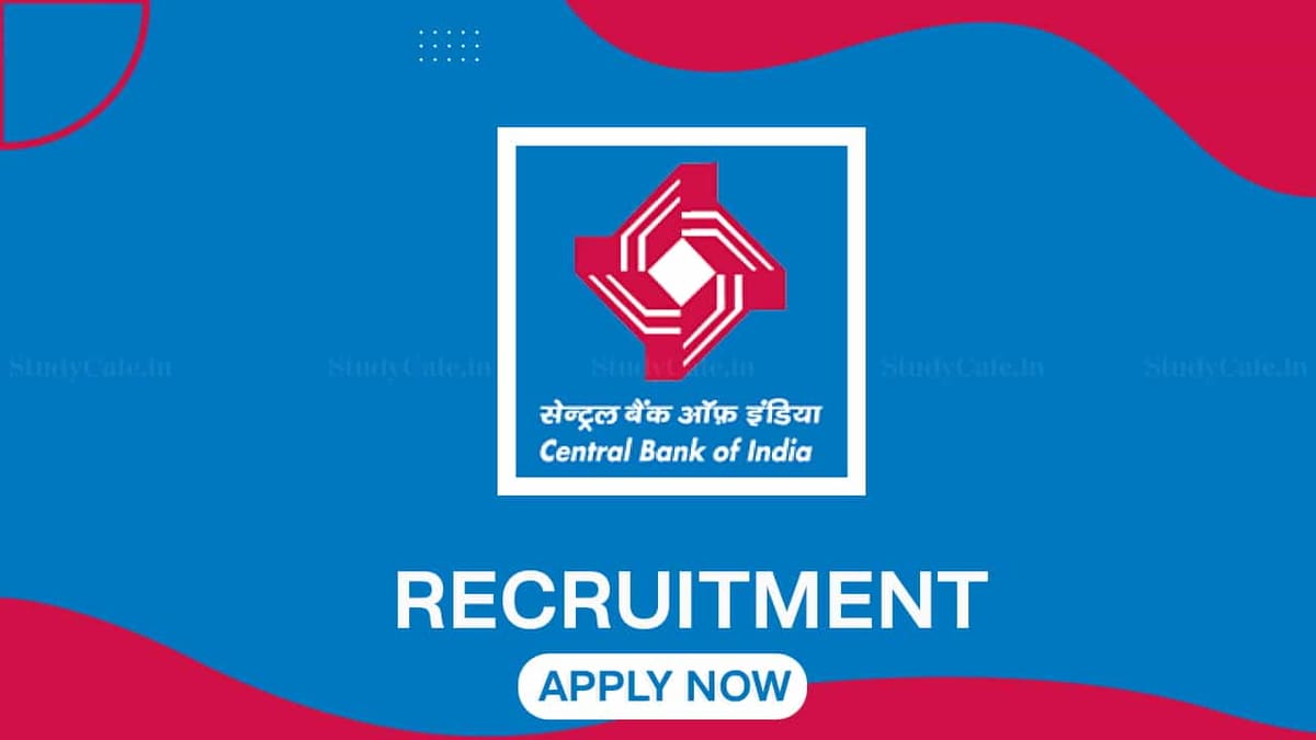 Central Bank of India Recruitment 2022: Check Posts, Eligibility, and Other Important Detail