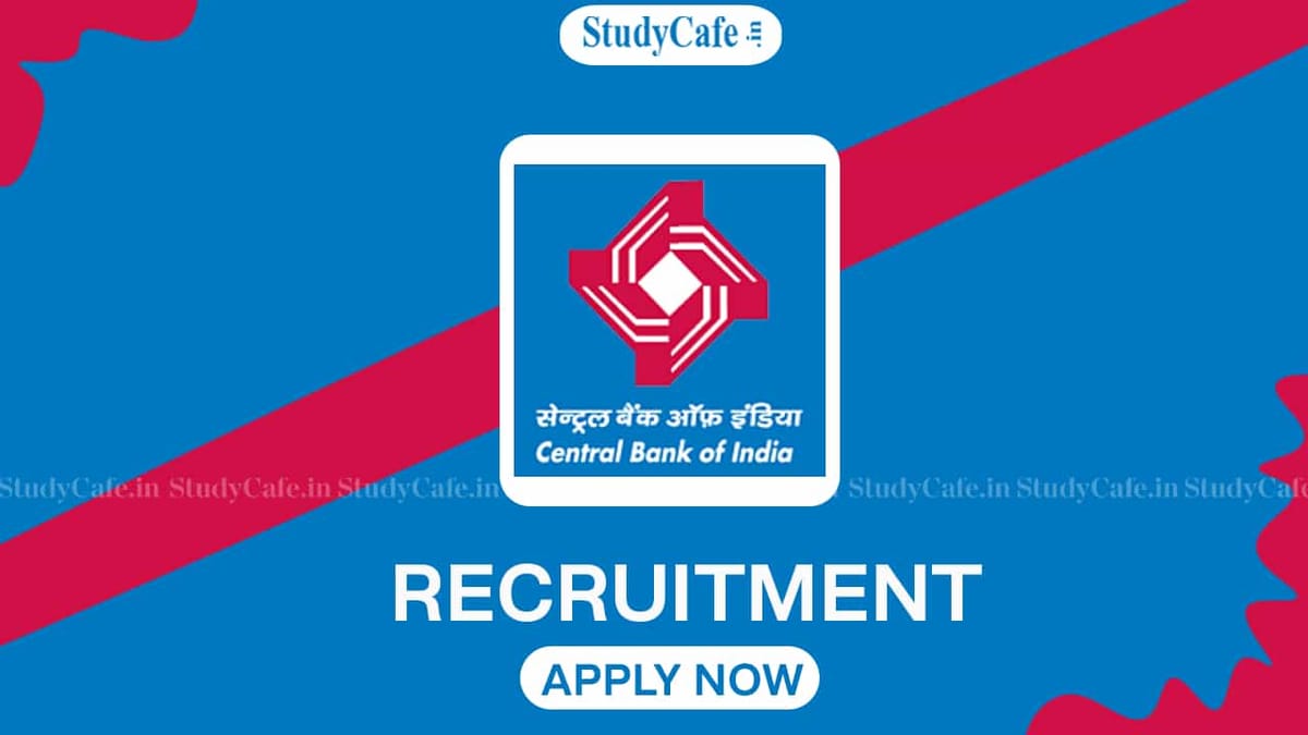 Central Bank of India Recruitment 2022: Check Post, Qualification and Other Details