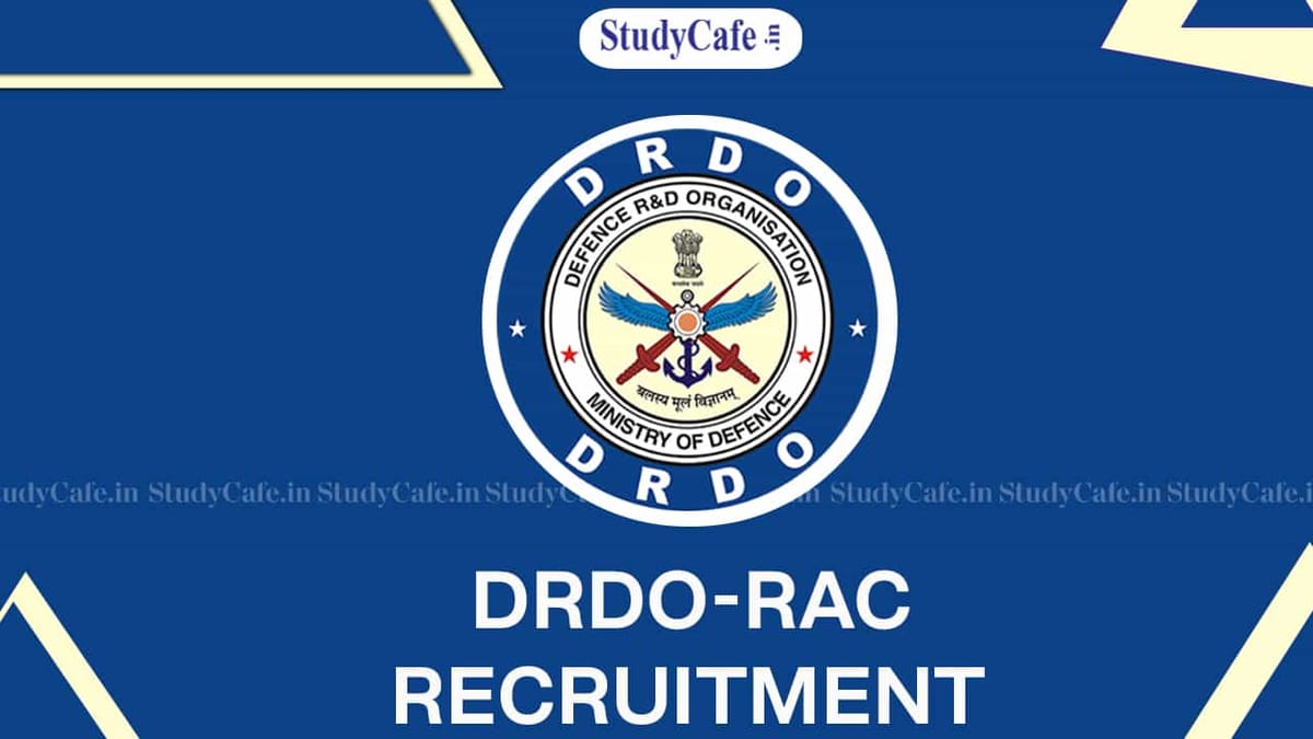 DRDO-RAC Recruitment 2022: Check Posts, Age Limit, Eligibility, and How to Apply