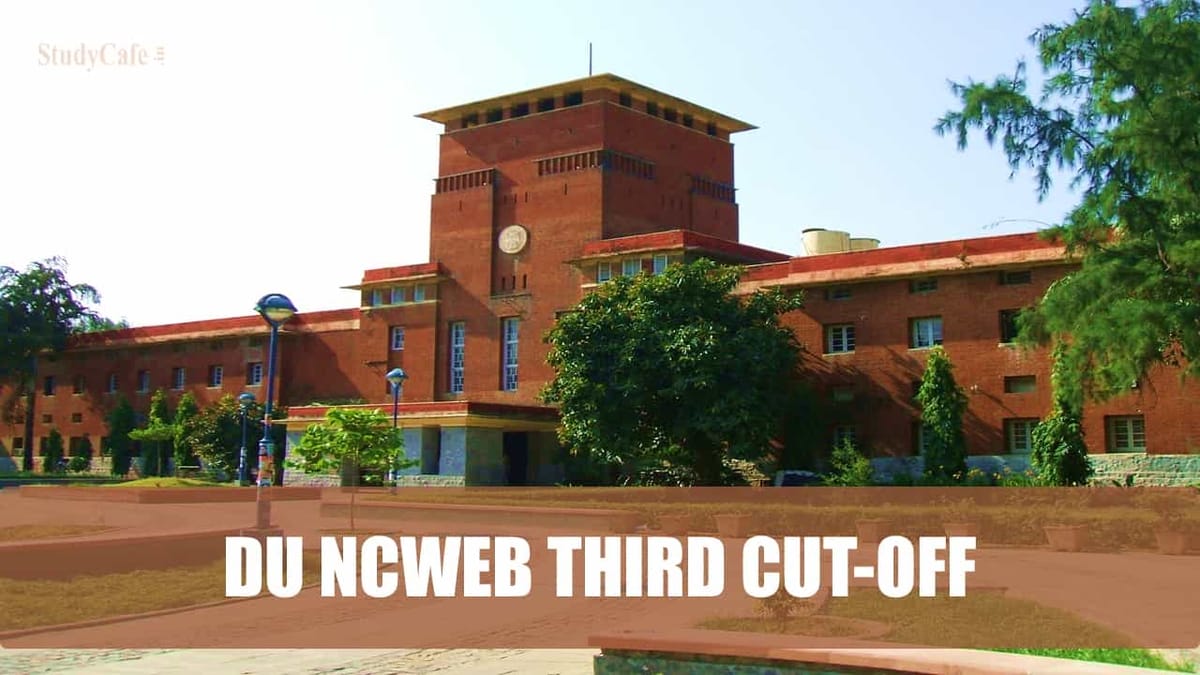 DU Admission 2022: NCWEB Third Cut-Off List Released
