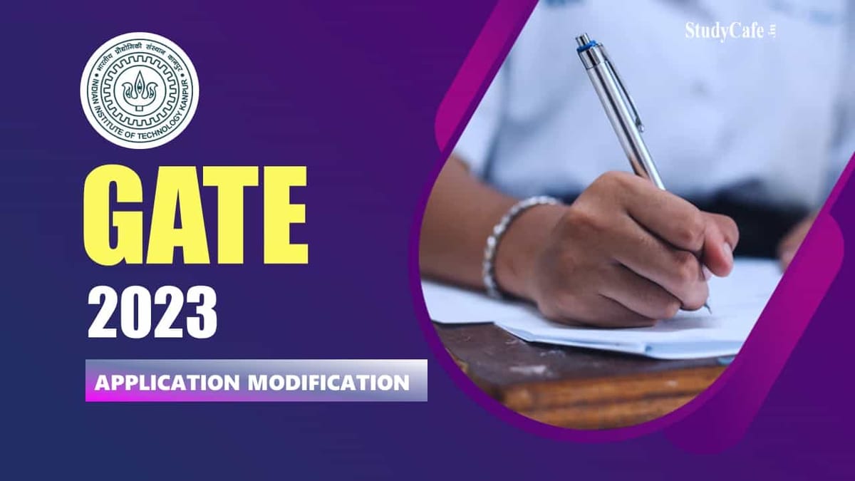 GATE 2023: Application Modification Process Begins; Check How to Modify Application