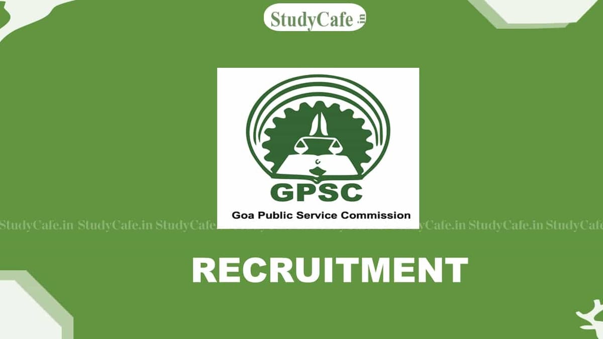 GPSC Recruitment 2022: 32 Vacancies, Check Posts, Eligibility, Pay Scales and How to Apply