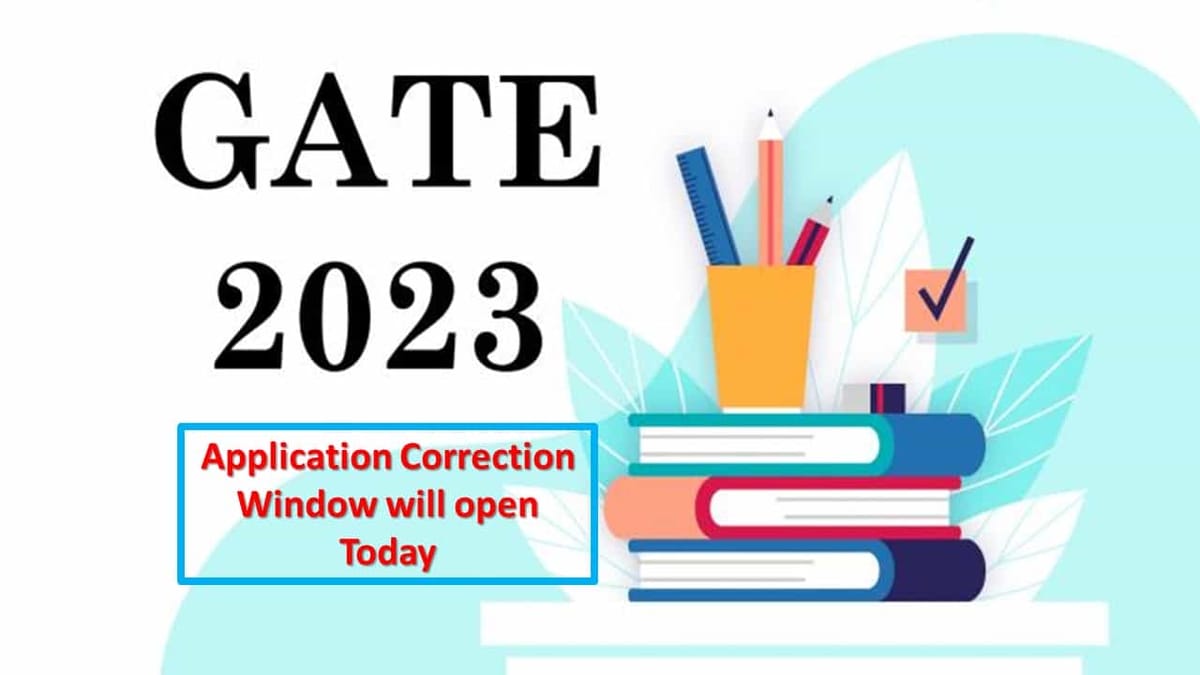 GATE 2023: Application Correction Window to Open Today