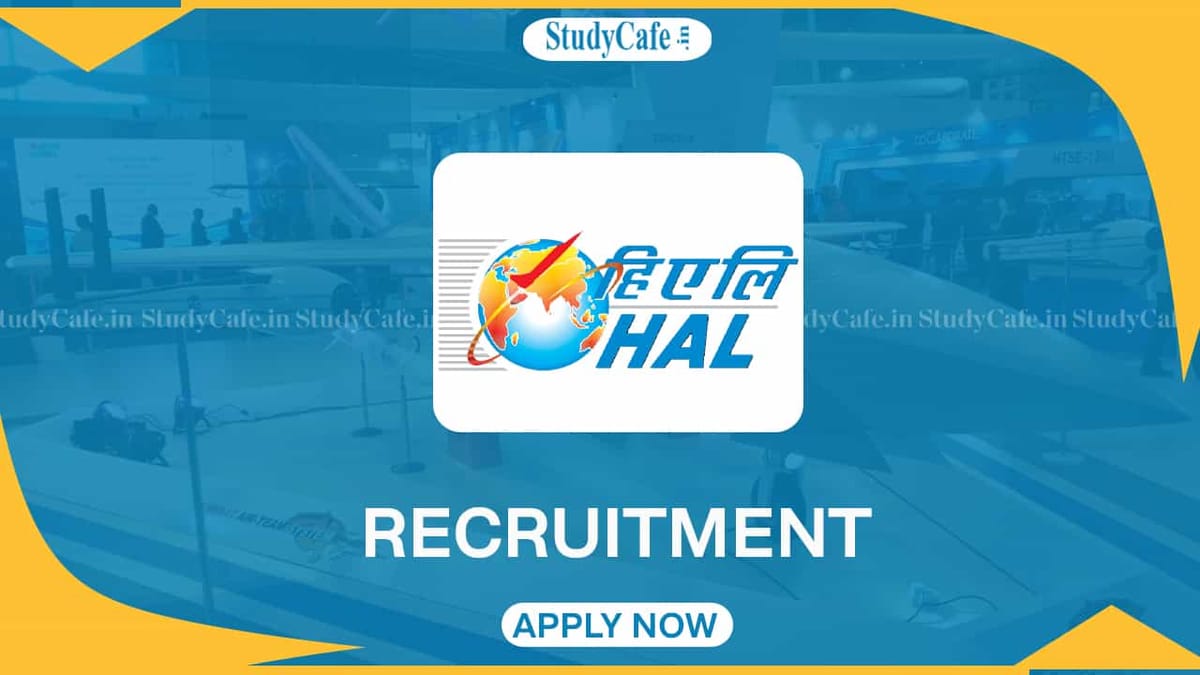 HAL Recruitment 2022: Monthly Salary up to 180000, Check Posts, Eligibility and How to Apply