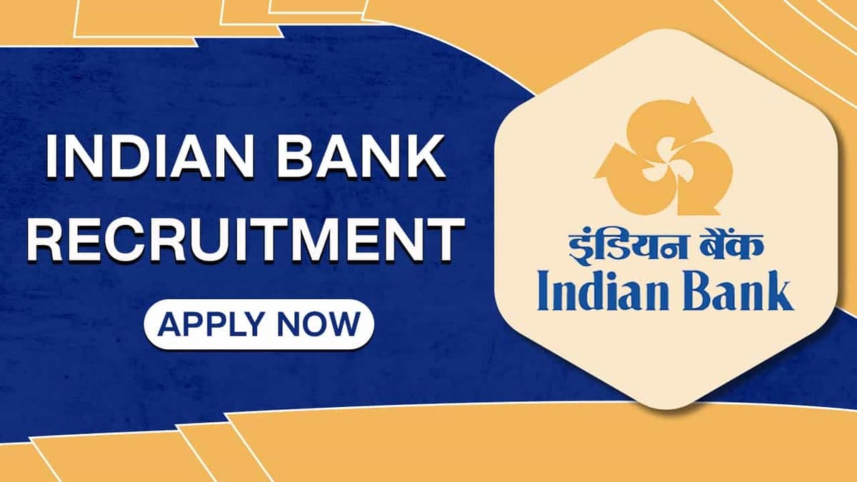 Indian Bank Recruitment 2022: Check Posts, Age Limit, Qualifications, and How to Apply