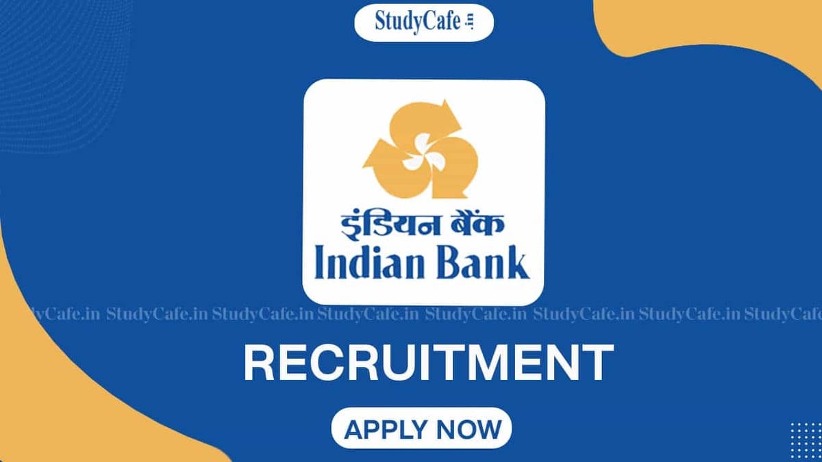 Indian Bank Recruitment 2022: Last Date Nov 21, Check Post, Qualification, and Procedure to Apply