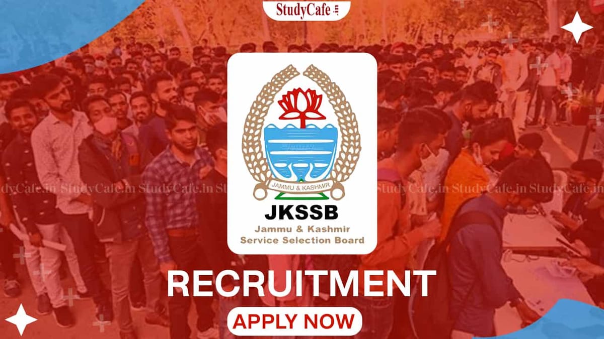 JKSSB Recruitment 2022 for 1045 Vacancies: Check Post, Qualification and Other Details