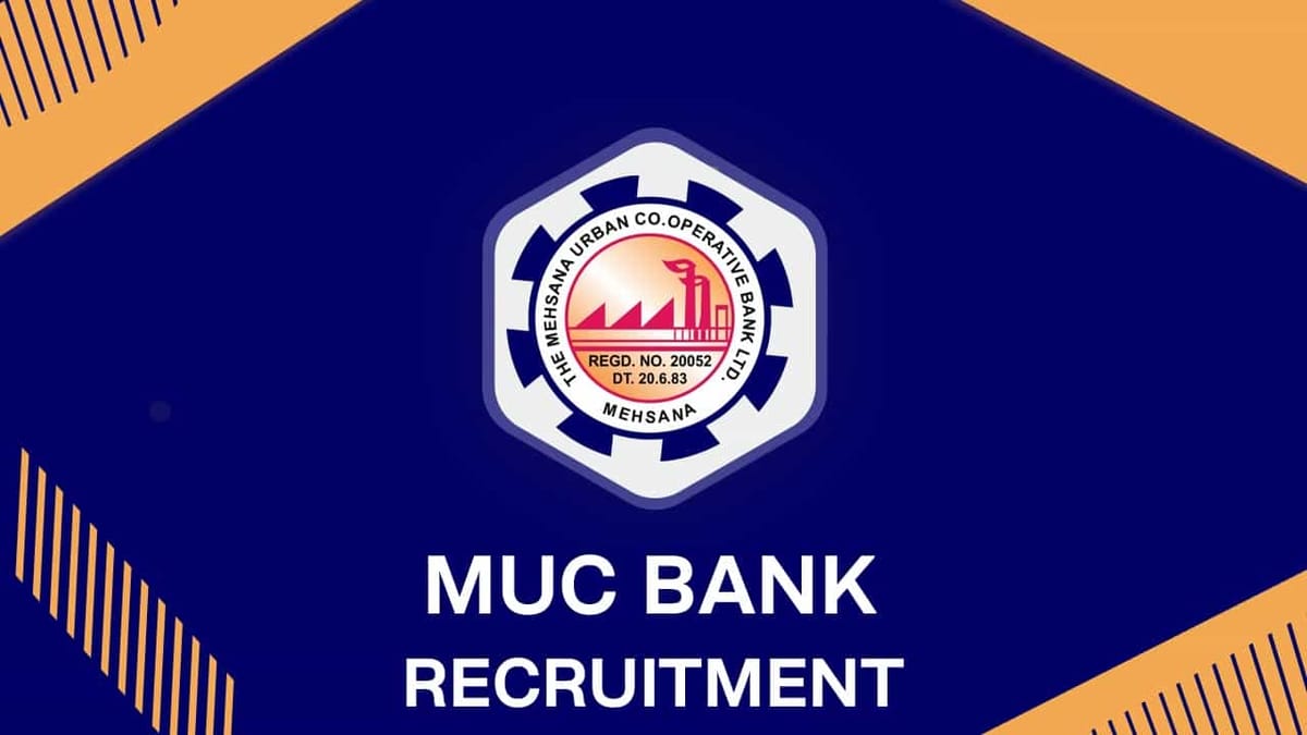 MUC Bank Recruitment 2022 for Various Posts: Check Posts, Qualification and Other Details