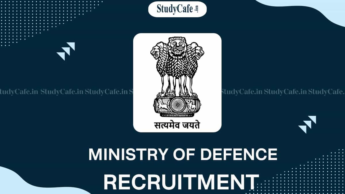 Ministry of Defence Recruitment 2022: Check Post, Qualification and How to Apply