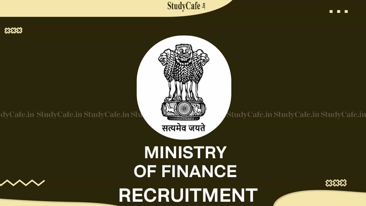 Ministry of Finance Recruitment 2022: Check Post, Qualification And Other Details