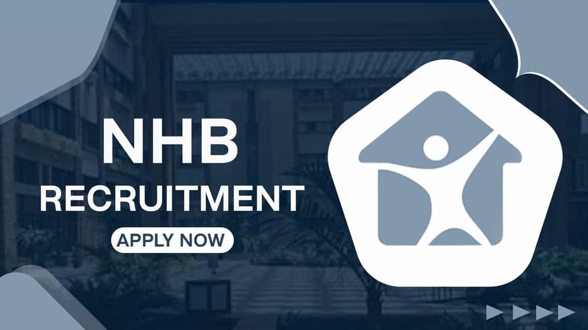 NHB Recruitment 2022: Check Posts, Pay Scale, Qualification and How to Apply