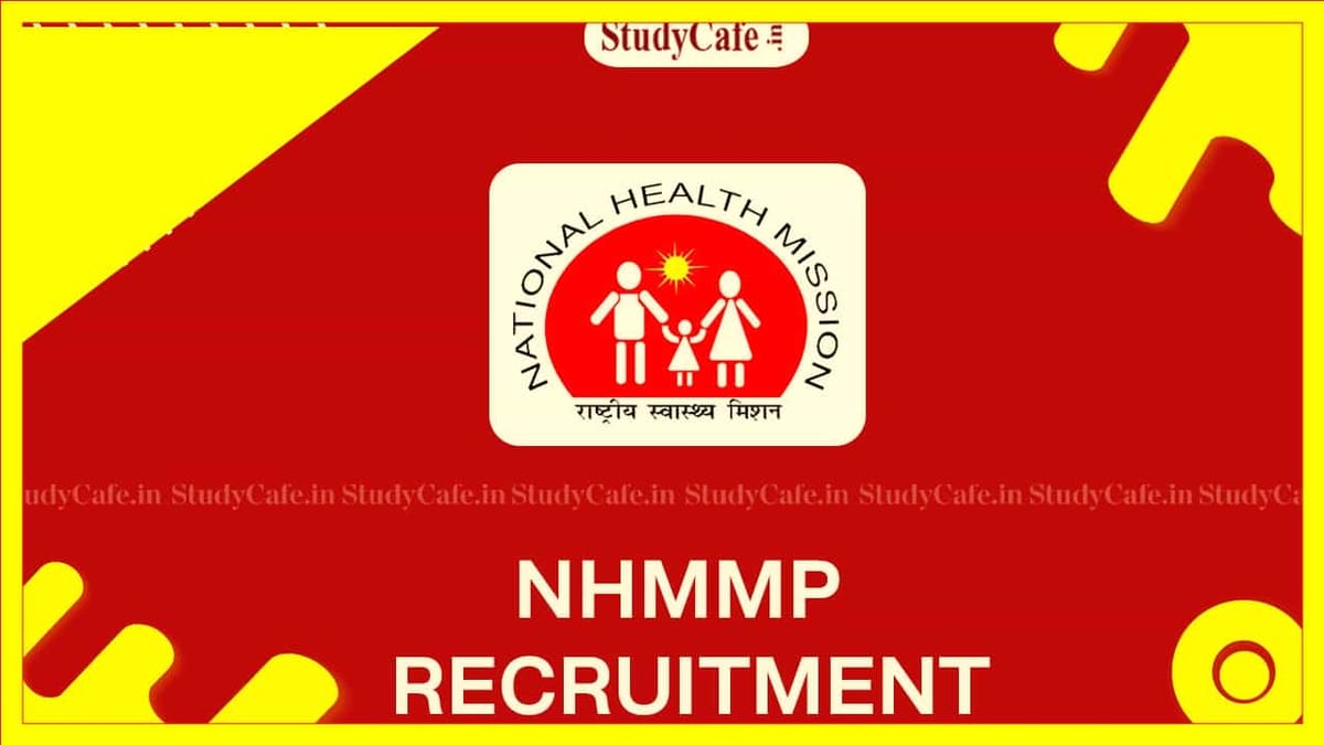 NHMMP Recruitment 2022: Apply from 24th Nov, Check Post, Eligibility, and How to Apply