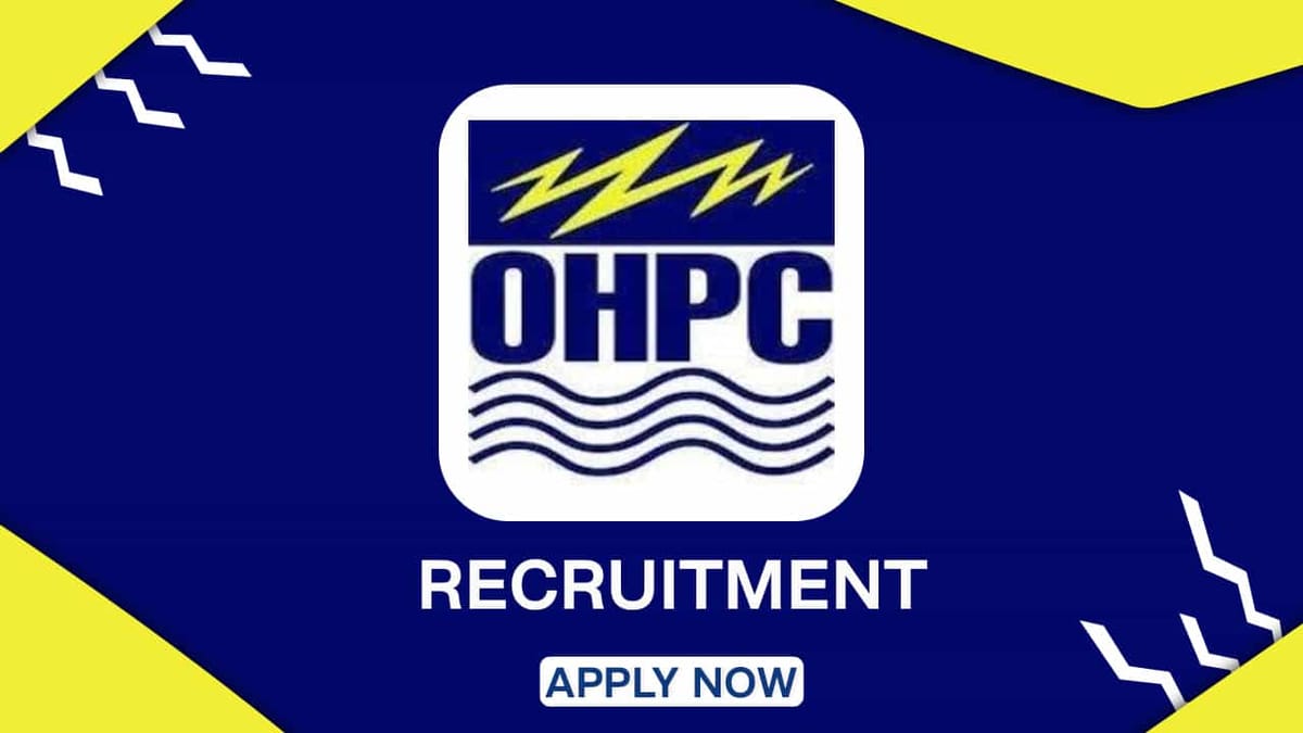 OHPC Recruitment 2022 for 50 Vacancies: Monthly Salary up to Rs. 83600, Check Post, and How to Apply