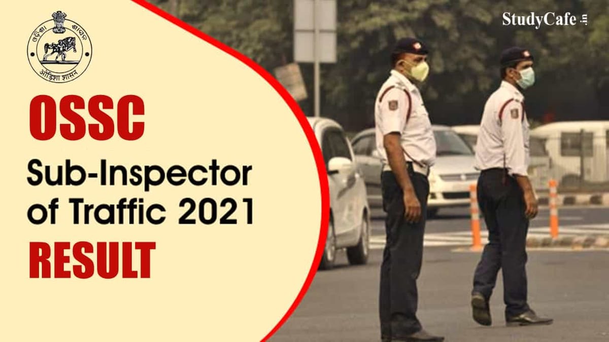 OSSC Sub Inspector (Traffic) PET 2021 Result Declared; Check Details