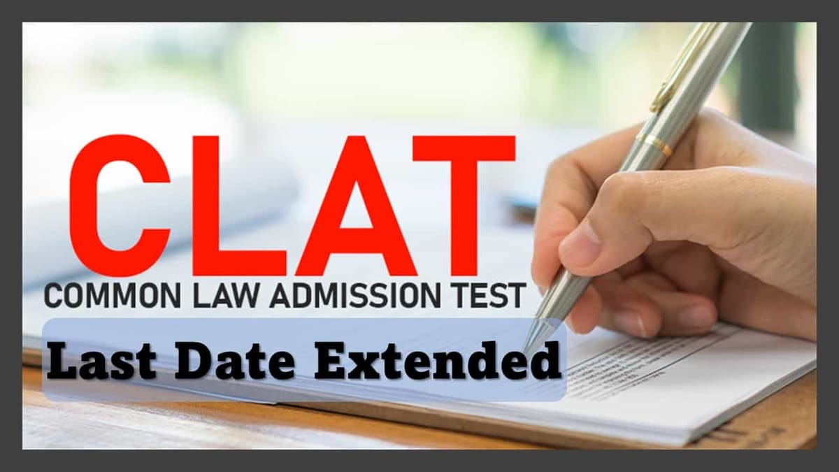CLAT 2023: CLAT Registration 2023 Last Date Extended; Check Details