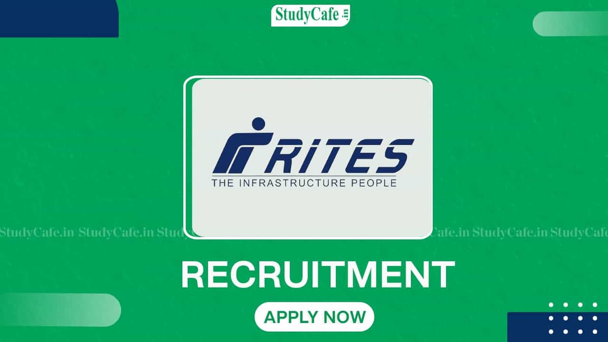 RITES Recruitment 2022: Check Post, Eligibility, Emolument and How to Apply