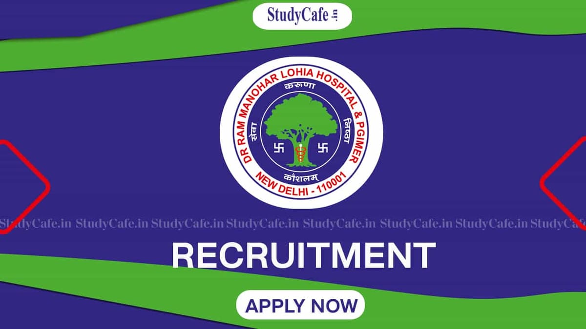 RMLIMS Recruitment 2022 for 534 Vacancies: Check Posts, Eligibility, Pay Levels, and How to Apply