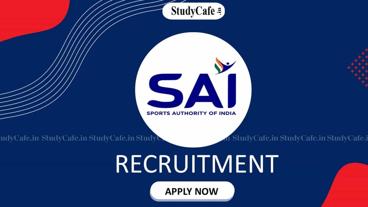 SAI Recruitment 2022: Check Post, Pay Scale, Qualification and How to Apply