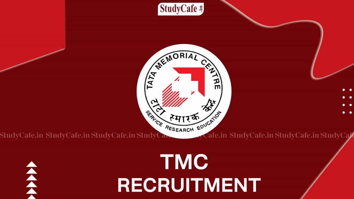TMC Recruitment 2022: Check Post, Pay Scale, Qualification and How to Apply