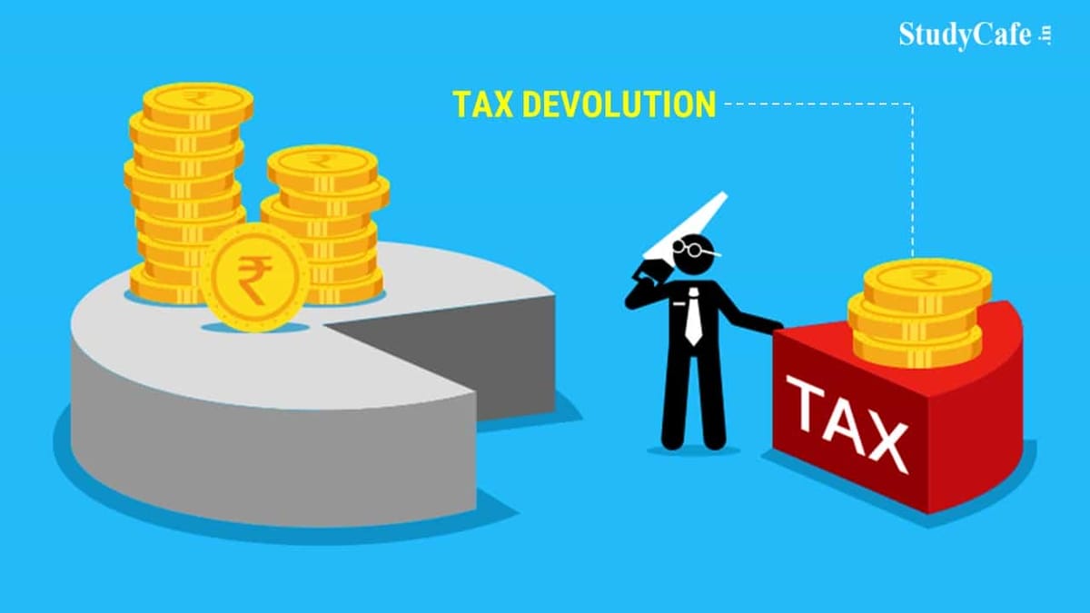 Centre released two instalments of Tax Devolution to State Govt. amounting to Rs.116665 Cr