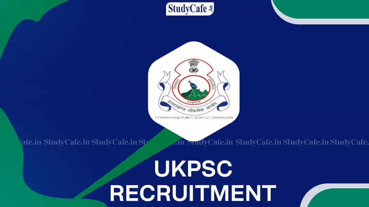 UKPSC Recruitment 2022 for 894 Vacancies: Check Post, Eligibility, Pay Level, and How to Apply