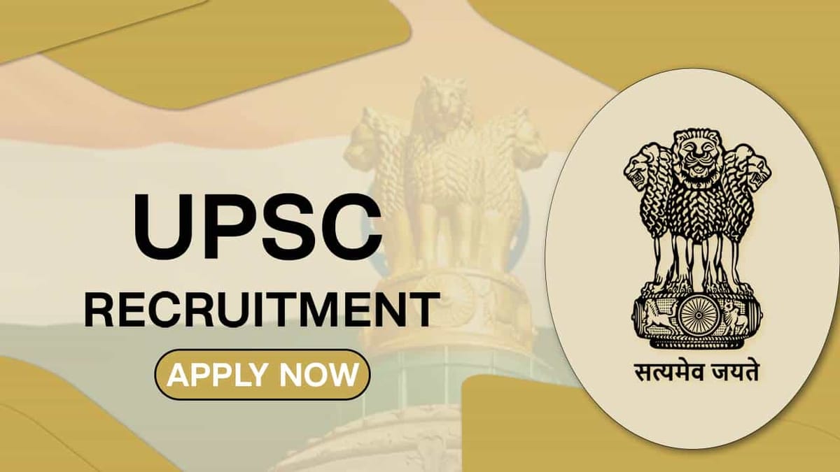 UPSC Recruitment 2022 for 43 Vacancies: Check Posts, Eligibility and How to Apply